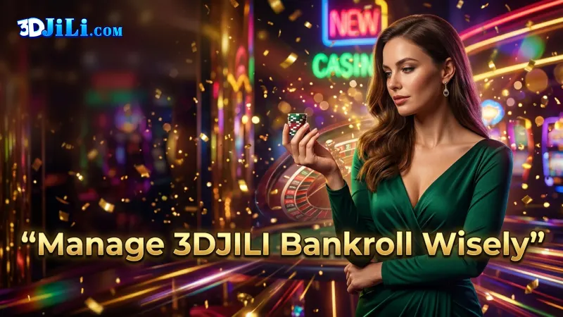 implement-smart-bankroll-management-strategies-for-3djili-live-play